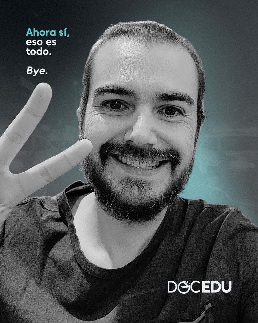 Ahora sí, eso es todo. Bye. — Doc Edu haciendo la señal de la victoria