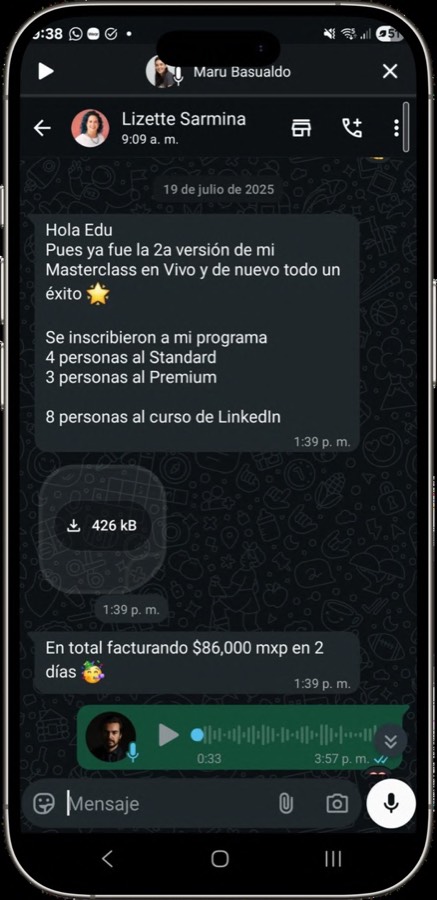 Mensaje de WhatsApp de Lizette: tras su segunda Masterclass en vivo se inscribieron 4 personas al Standard, 3 al Premium y 8 al curso de LinkedIn, facturando 86,000 pesos en 2 días